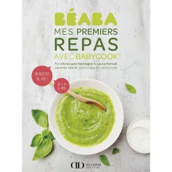 Livre Recettes - Mes Premiers Repas*BÉABA